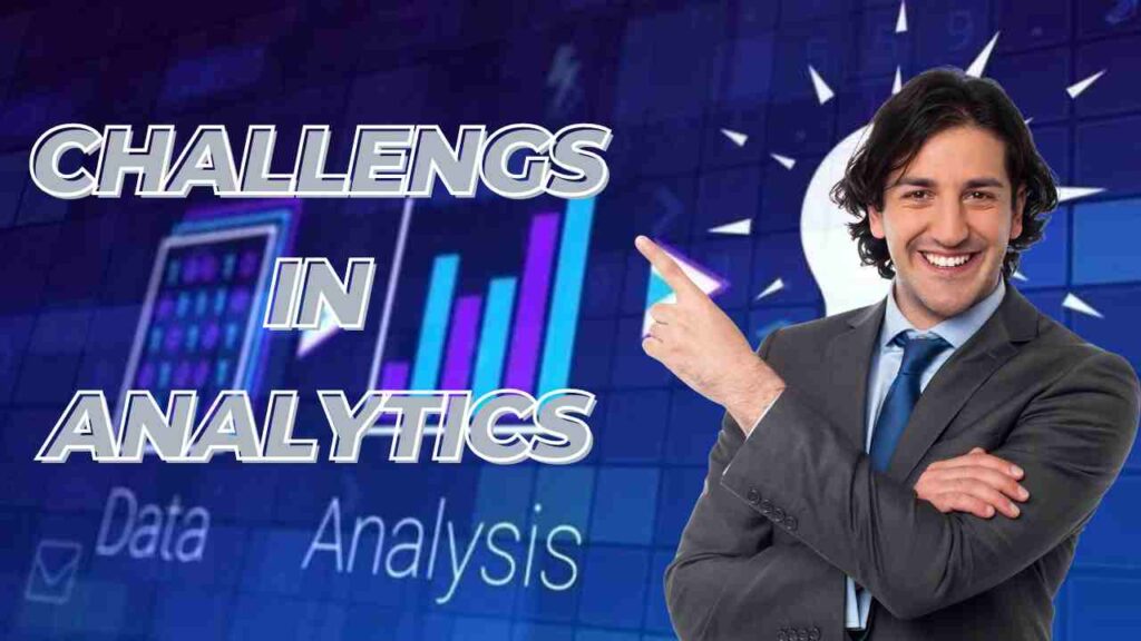 Challenges in Analytics